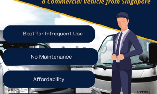 4 Reasons to Rent a Commercial Vehicle from Singapore 